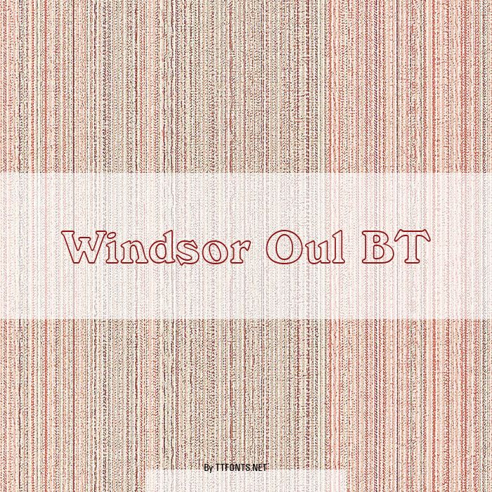 Windsor Oul BT example